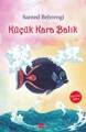 Küçük Kara Balık, Samed Behrengi
