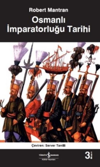 Osmanlı İmparatorluğu Tarihi (2 Cilt), Robert Mantran, İş Bankası