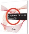A, Aşkın da İlk Harfi, Süreyya Filiz, Hayal Yayınları