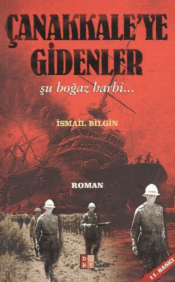 Çanakkaleye Gidenler, İsmail Bilgin