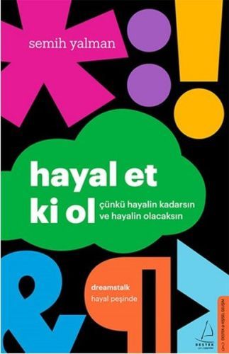 Hayal Et Ki Ol, Semih Yalman