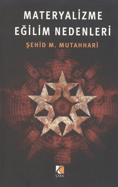 Materyalizme Eğilim Nedenleri, Çıra Yayınları