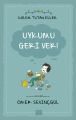 Uykumu Geri Ver! (Kalem Tutan Eller)