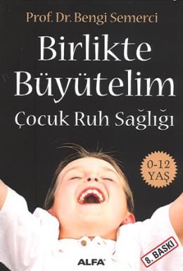 Birlikte Büyütelim , Alfa Yayınları