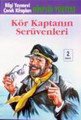 Kör Kaptanın Serüvenleri, Hüseyin Yurttaş