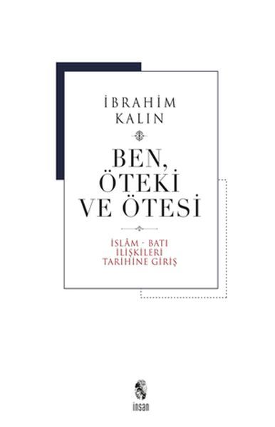 Ben Öteki ve Ötesi Ciltli, İbrahm Kalın
