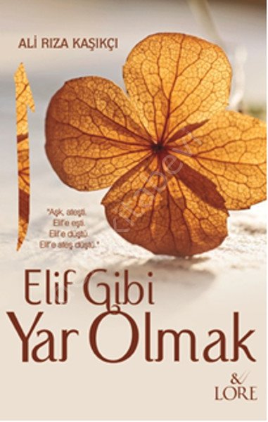 Elif Gibi Yar Olmak, Lore Kitap