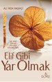 Elif Gibi Yar Olmak, Lore Kitap