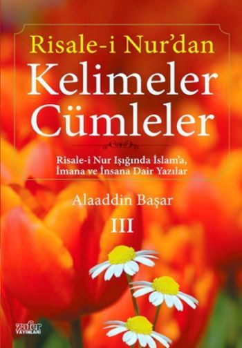 Risalei Nurdan Kelimeler Cümleler 3, Zafer Yayınları