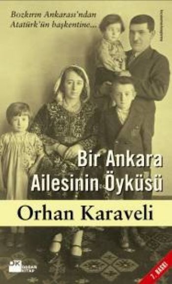 Bir Ankara Ailesinin Öyküsü, Orhan Karaveli, Doğan Kitap