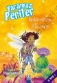 Şekerleme Ziyafeti; Yaramaz Periler - Lucy Mayflower