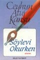 Söylevi Okurken, Ceyhun Atuf Kansu