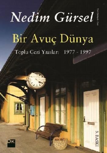 Bir Avuç Dünya, Nedim Gürsel, Doğan Kitap