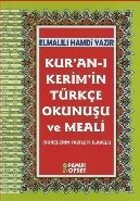 Kur'an ı Kerimin Türkçe Okunuşu ve Meali Rahle Boy Kuran 203