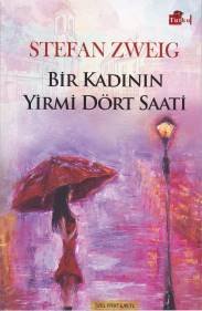 Bir Kadının Yirmi Dört Saati, Stefan Zweig