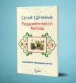 Çocuk Eğitiminde Peygamberimizin Metodu