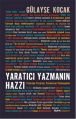 Yaratıcı Yazmanın Hazzı, Gülayşe Koçak