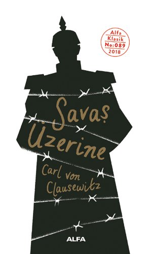 Savaş Üzerine, Carl Von Clausewitz