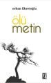 Ölü Metin, Orhan Fikretoğlu, İz Yayıncılık