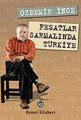 Fesatlar Sarmalında Türkiye, Özdemir İnce, Remzi Kitabevi