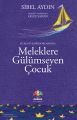 Hemato Koridorlarında Meleklere Gülümseyen Çocuk