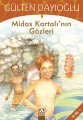 GK Midos Kartalının Gözleri, Gülten Dayıoğlu