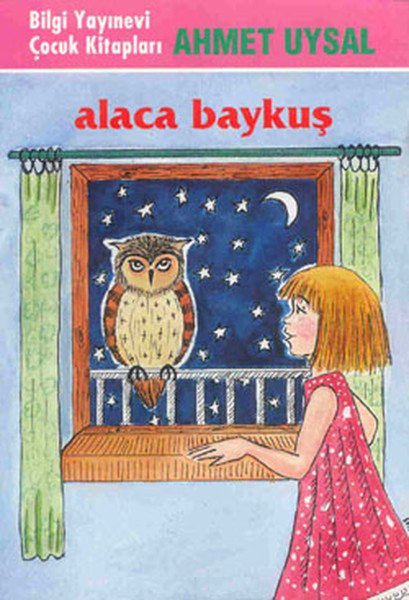 Alaca Baykuş, Ahmet Uysal