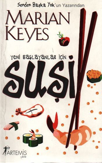 Suşi, Marian Keyes