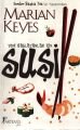 Suşi, Marian Keyes