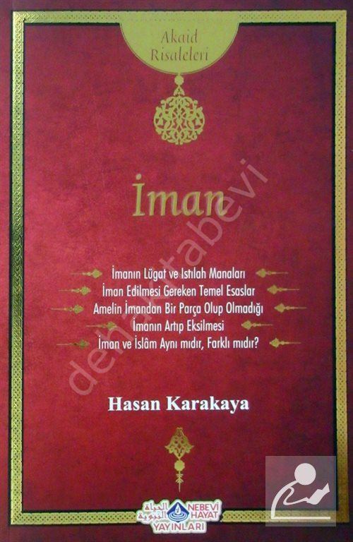 İman Risalesi, Hasan Karakaya, Nebevi Hayat Yayınları