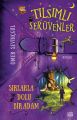 Sırlarla Dolu Bir Adam (Tılsımlı Serüvenler)