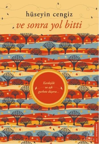 Ve Sonra Yol Bitti, Hüseyin Cengiz