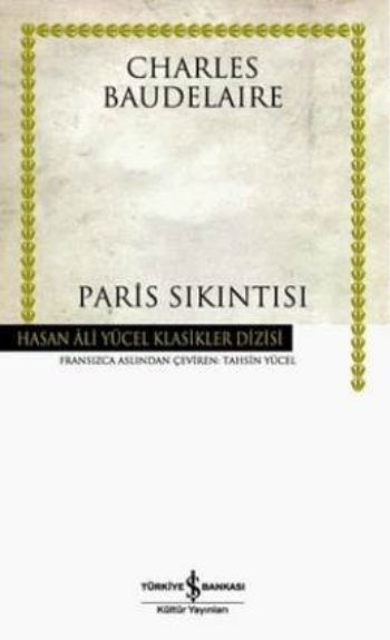 Paris Sıkıntısı, Charles Baudelaire