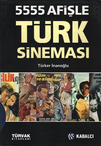 5555 Afişle Türk Sineması, Türker İnanoğlu