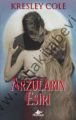 Arzuların Esiri