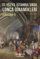 17.Yüzyıl İstanbul Unda Lonca Dinamikleri