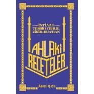 Ahlaki Reçeteler, İsmail Çetin, Dilara Yayınları