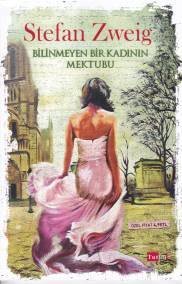 Bilinmeyen Bir Kadının Mektubu, Stefan Zweig