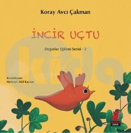 İncir Uçtu, Koray Avcı Çakman, Kırmızı Kedi