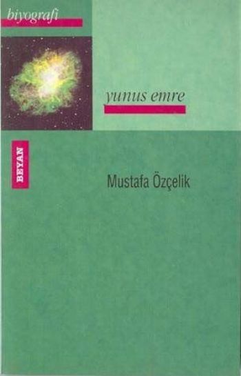 Yunus Emre, Mustafa Özçelik