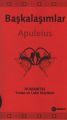 Başkalaşımlar, Apuleius