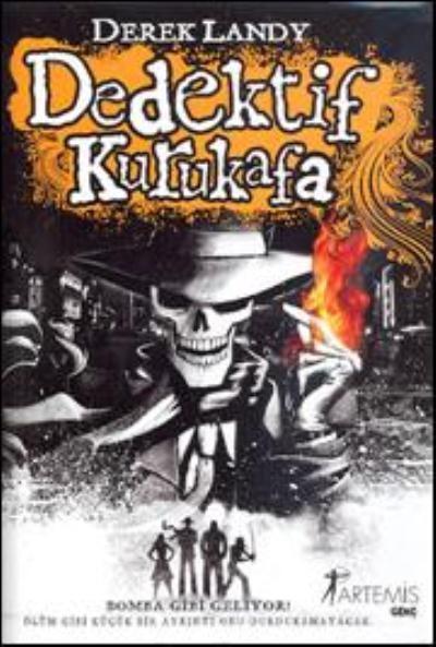 Dedektif Kurukafa - Bomba Gibi Geliyor! (Ciltli), Derek Landy