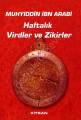 Haftalık Virdler ve Zikirler, Muhyiddin İbn Arabi