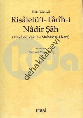 Risaletü't Tarih-i Nadir Şah, Mehmet Yaşar Ertaş