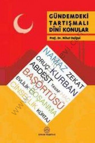 Gündemdeki Tartışmalı Dini Konular, Nihat Dalgın