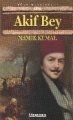 Akif Bey, Namık Kemal