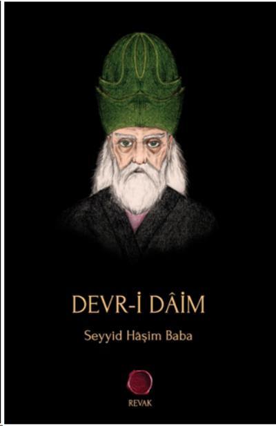 Devr-i Dâim, Seyyid Haşim Baba