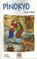 Pinokyo, Carlo Collodi, Arkadaş