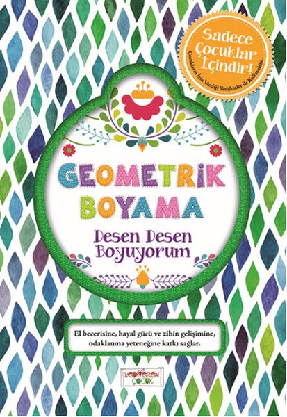 Geometrik Boyama Kitabı (Desen Desen Boyuyorum), Asena Meriç