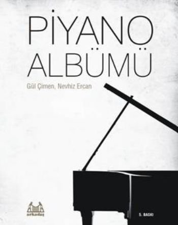 Piyano Albümü, Gül Çimen, Arkadaş